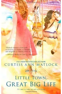 Little Town, Great Big Life
