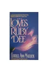The Loves Of Ruby Dee