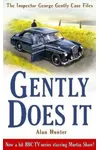 Gently Does It