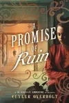 A Promise of Ruin