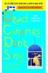 Dead Canaries Don't Sing