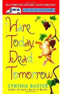 Hare Today, Dead Tomorrow