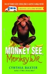 Monkey See, Monkey Die