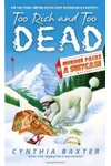 Too Rich and Too Dead