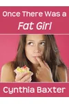 Once There Was a Fat Girl