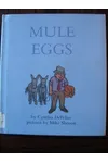 Mule Eggs
