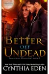 Better Off Undead