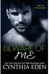 Beware Of Me
