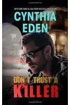 Don't Trust A Killer