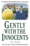 Gently with the Innocents