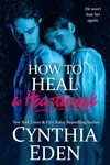 How to Heal a Heartbreak
