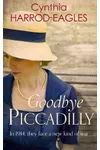 Goodbye Piccadilly