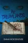 The Dreamlands (As: Emma Woodhouse)