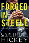 Forged in Steele
