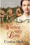 Warring with Love