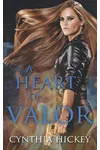 A Heart of Valor