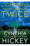 Lightning Never Strikes Twice