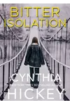 Bitter Isolation