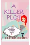 A Killer Plot
