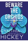 Beware the Orchids