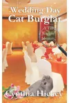 Wedding Day Cat Burglar