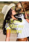 I'd Rather Kiss My Horse