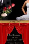 The Romance of the Sugar Plum Fairy