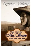 They Call Her Mrs. Sheriff
