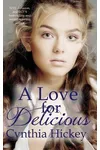 A Love for Delicious