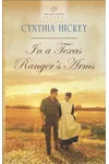 In a Texas Ranger's Arms