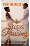 Like Ships Passing