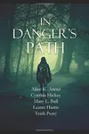 In Danger's Path