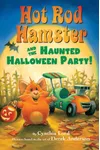 Hot Rod Hamster and the Haunted Halloween Party!