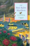 The Bee Balm Murders