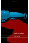 Blue Wicked