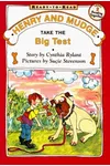 Henry and Mudge Take the Big Test