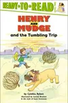 Henry and Mudge and the Tumbling Trip
