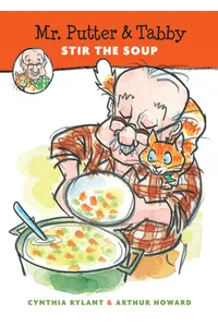 Mr. Putter & Tabby Stir the Soup