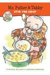Mr. Putter & Tabby Stir the Soup
