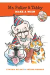 Mr. Putter & Tabby Make a Wish