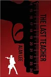 The Last Teacher