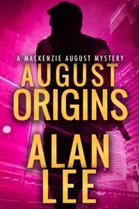 August Origins / Killing August