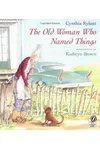 The Old Woman Who Named Things
