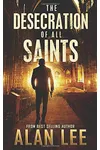 The Desecration of All Saints