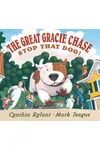 The Great Gracie Chase - Stop That Dog!