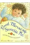Good Morning, Sweetie Pie