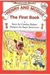 Henry and Mudge: The First Book