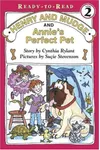 Henry and Mudge and Annie's Perfect Pet