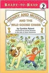 Henry and Mudge and the Wild Goose Chase