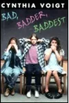 Bad, Badder, Baddest